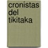 Cronistas del Tikitaka