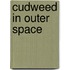 Cudweed in Outer Space