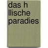 Das H Llische Paradies door Jenny G. Sche