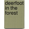 Deerfoot in the Forest door Edward Sylvester Ellis