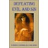 Defeating Evil And Sin