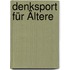 Denksport Für Ältere