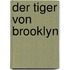 Der Tiger von Brooklyn