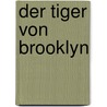 Der Tiger von Brooklyn by Jerry Cotton
