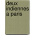 Deux Indiennes a Paris