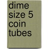 Dime Size 5 Coin Tubes by Whitman Publishing Co