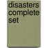 Disasters Complete Set