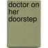 Doctor On Her Doorstep