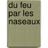 Du Feu Par Les Naseaux