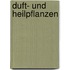 Duft- und Heilpflanzen