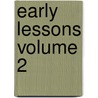 Early Lessons Volume 2 by Maria Edgeworth
