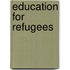 Education for Refugees