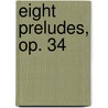 Eight Preludes, Op. 34 by Shostakovich Dmitri