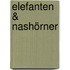 Elefanten & Nashörner