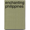 Enchanting Philippines door Nigel Hicks