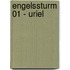 Engelssturm 01 - Uriel
