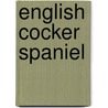 English Cocker Spaniel by Karin Gerhard-Beyersdorf