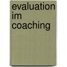 Evaluation im Coaching door Caroline Hauck
