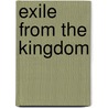 Exile from the Kingdom door Susan Tarrow