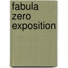 Fabula Zero Exposition by Nick Davies