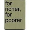 For Richer, for Poorer by Sir Paul Smith