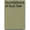 Foundations Of Bus Law by Miller