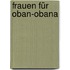 Frauen Für Oban-Obana