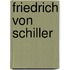 Friedrich Von Schiller