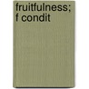 Fruitfulness; F Condit door Émile Zola