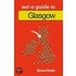 Glasgow Not A Guide To