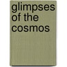 Glimpses of the Cosmos by Lester Frank Ward