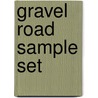 Gravel Road Sample Set door L.B. Tillit