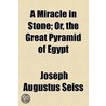 Great Pyramid of Egypt door Joseph Augustus Seiss