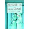 Guardians Of The Heart by Rick Froyd