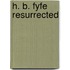 H. B. Fyfe Resurrected