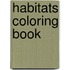 Habitats Coloring Book