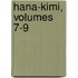 Hana-Kimi, Volumes 7-9