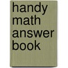 Handy Math Answer Book door Thomas E. Svarney