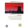 History of Netherlands door Paul Arblaste