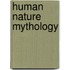 Human Nature Mythology