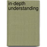 In-depth Understanding by Michael G. Dyer