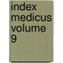 Index Medicus Volume 9