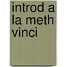 Introd a la Meth Vinci by Paul Valéry