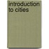 Introduction to Cities