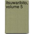 Itsuwaribito, Volume 5