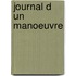 Journal D Un Manoeuvre