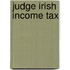 Judge Irish Income Tax