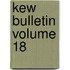 Kew Bulletin Volume 18