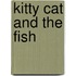 Kitty Cat and the Fish