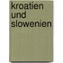 Kroatien und Slowenien